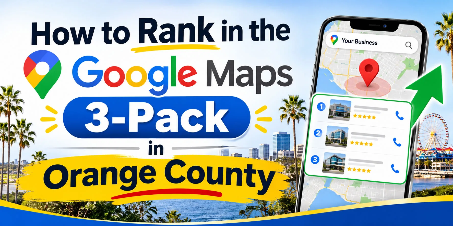 Orange County Google Maps 3-Pack Growth